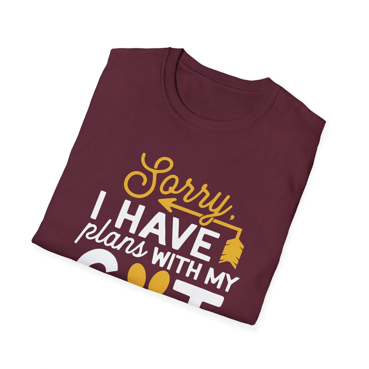 45 - SORRY I HAVE PLANS WITH MY CAT