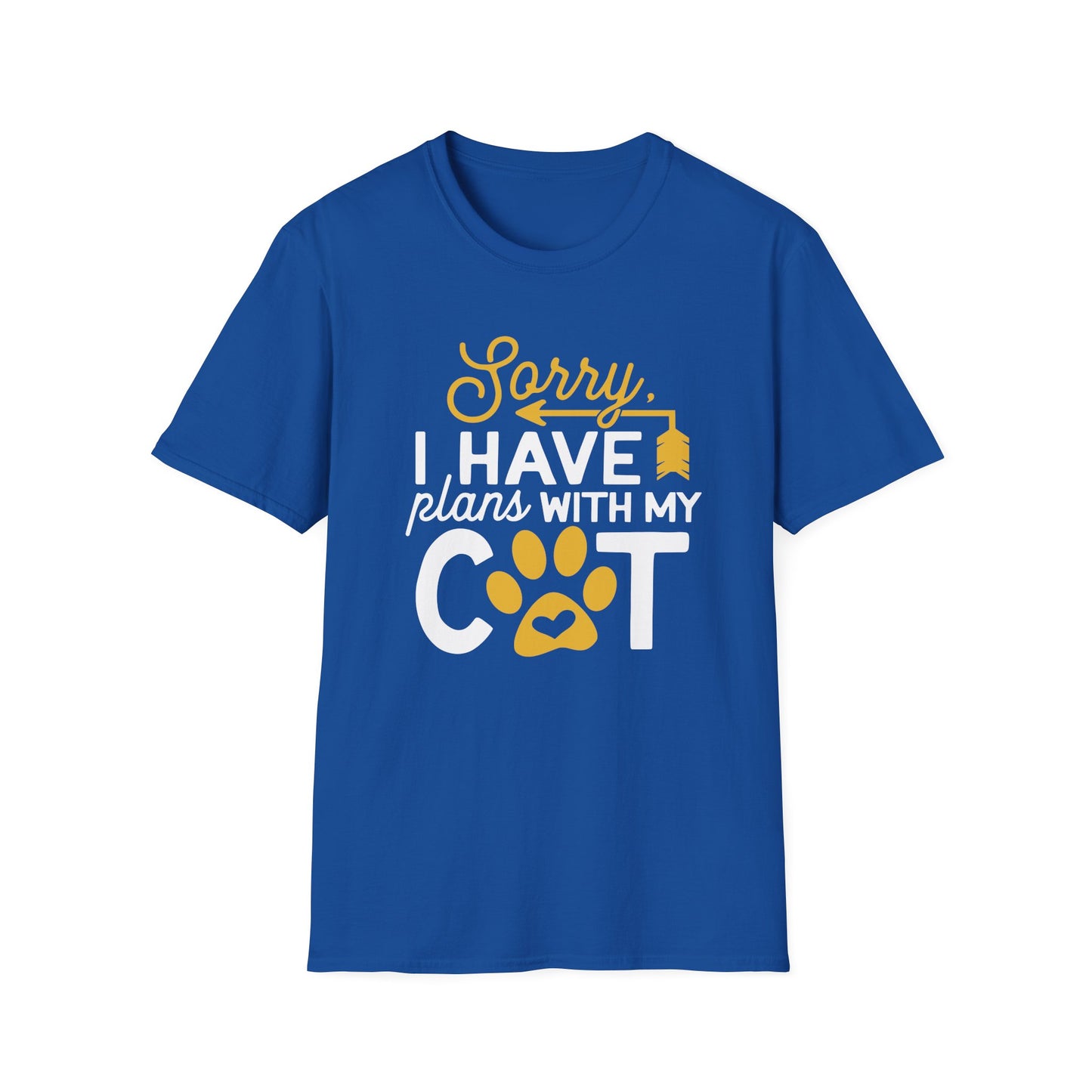 45 - SORRY I HAVE PLANS WITH MY CAT
