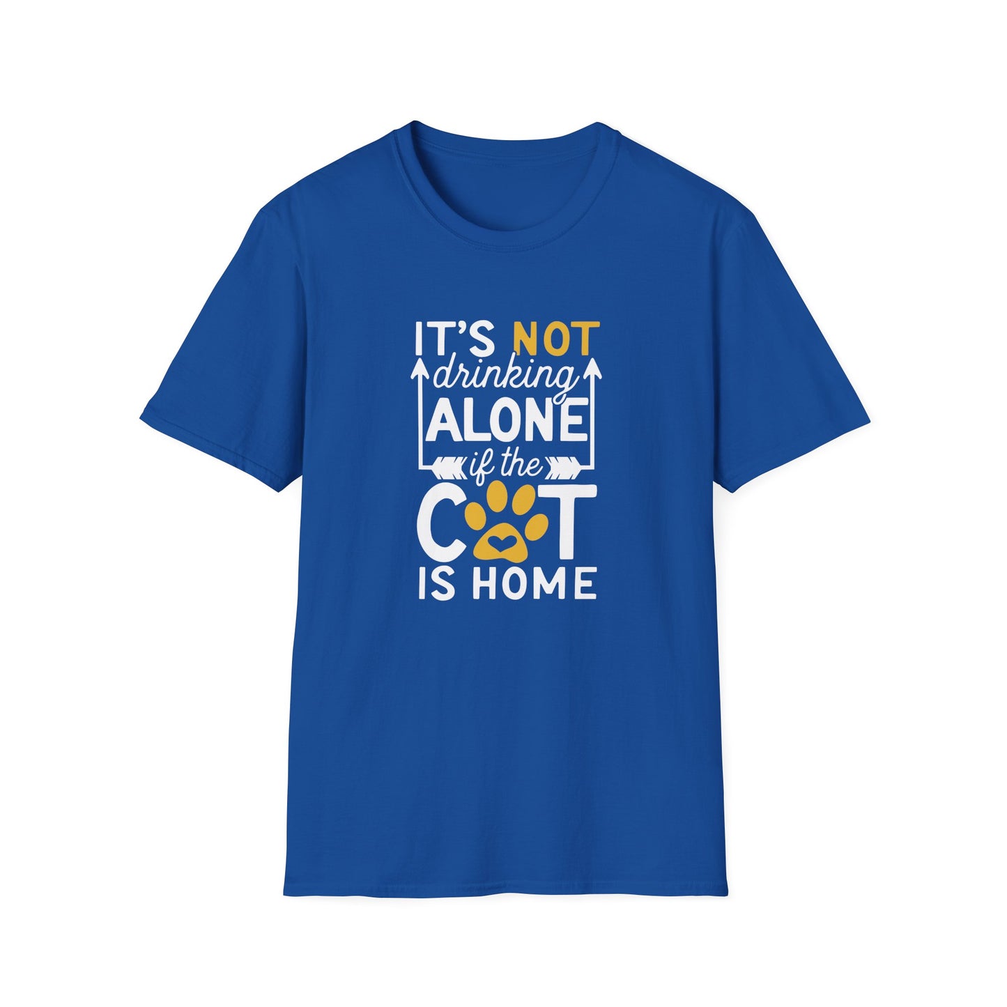 48 - ITS NOT DRINKING ALONE IF THE CAT IS HOME