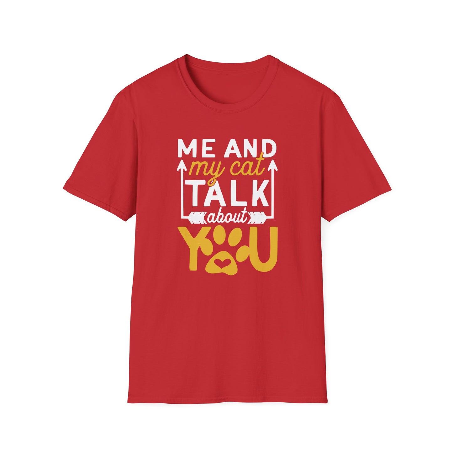 53 - ME AND MY CAT TALK ABOUT YOU