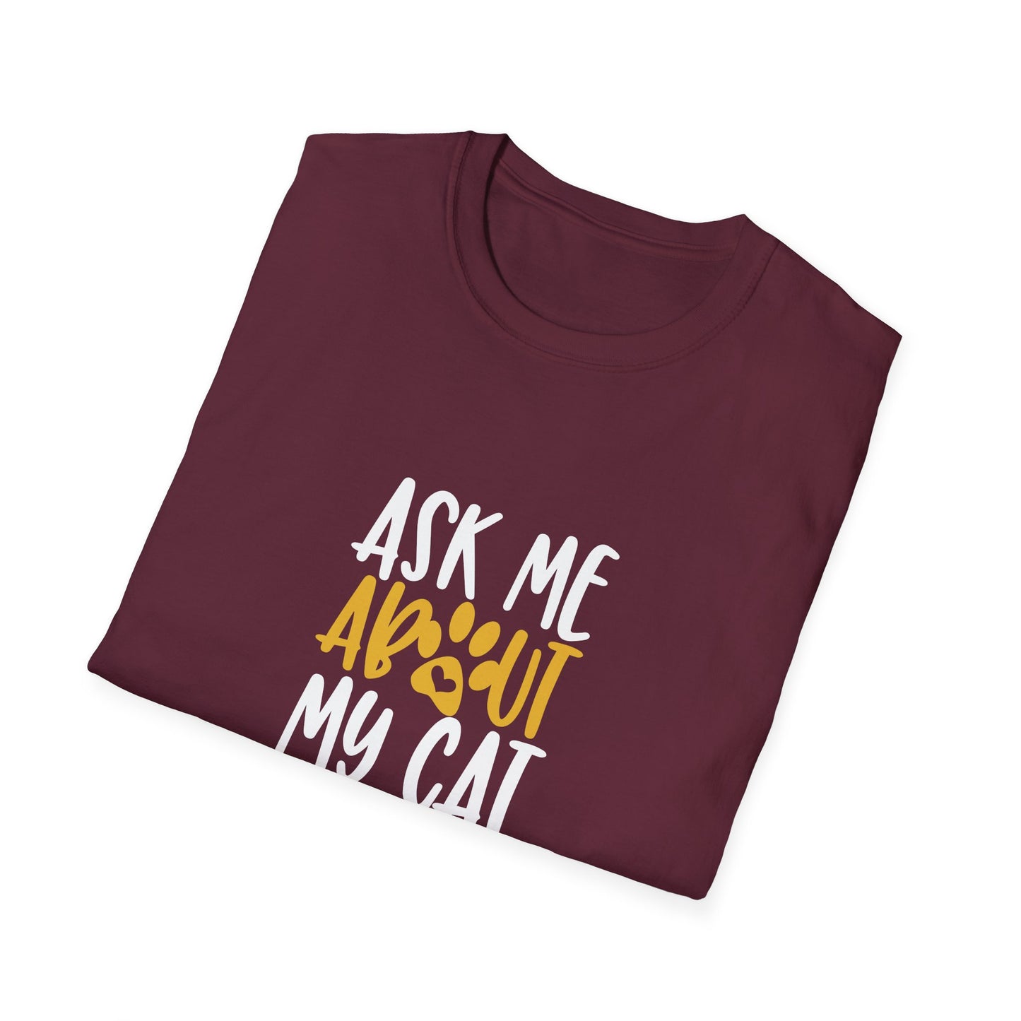 13 - ASK ME ABOUT MY CAT