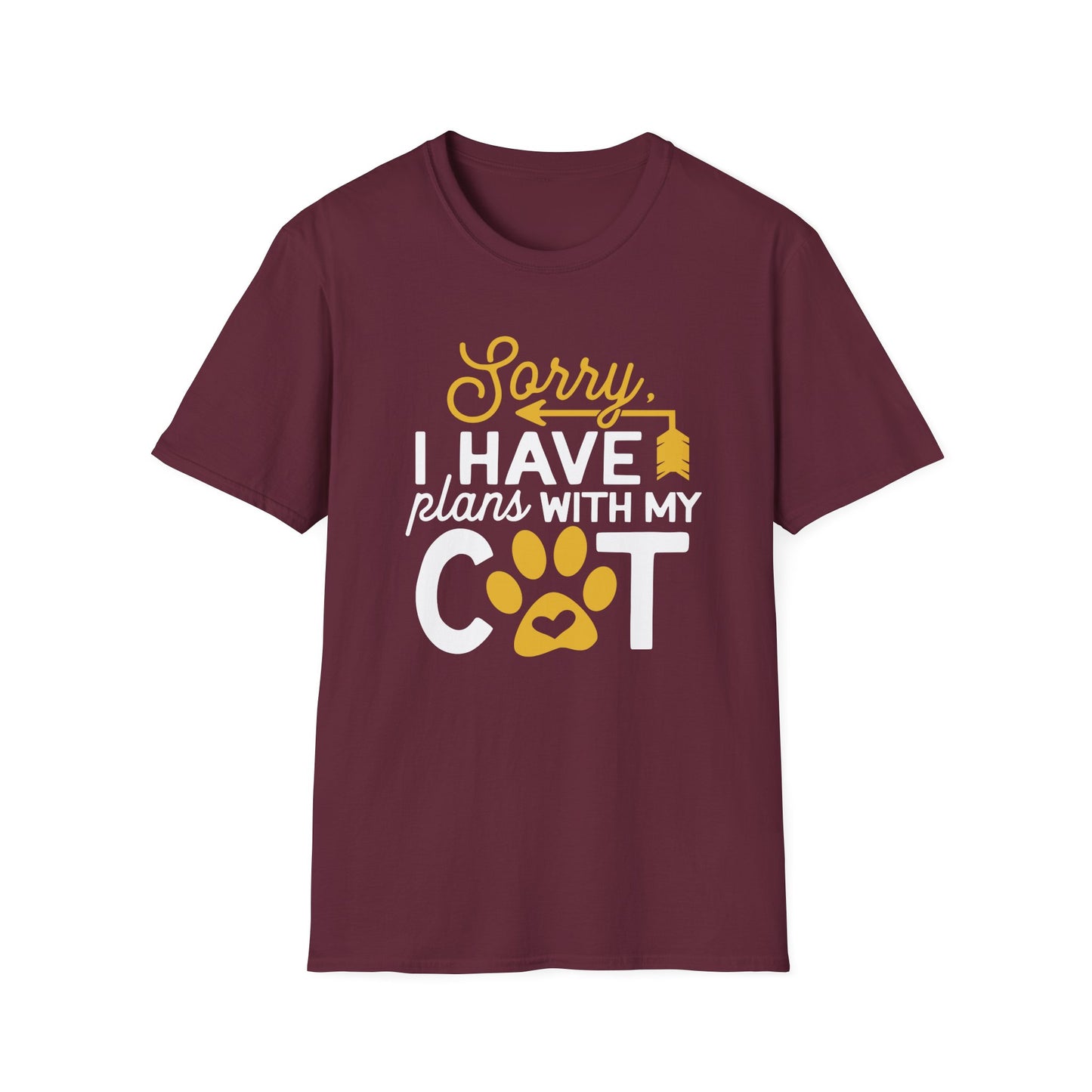45 - SORRY I HAVE PLANS WITH MY CAT