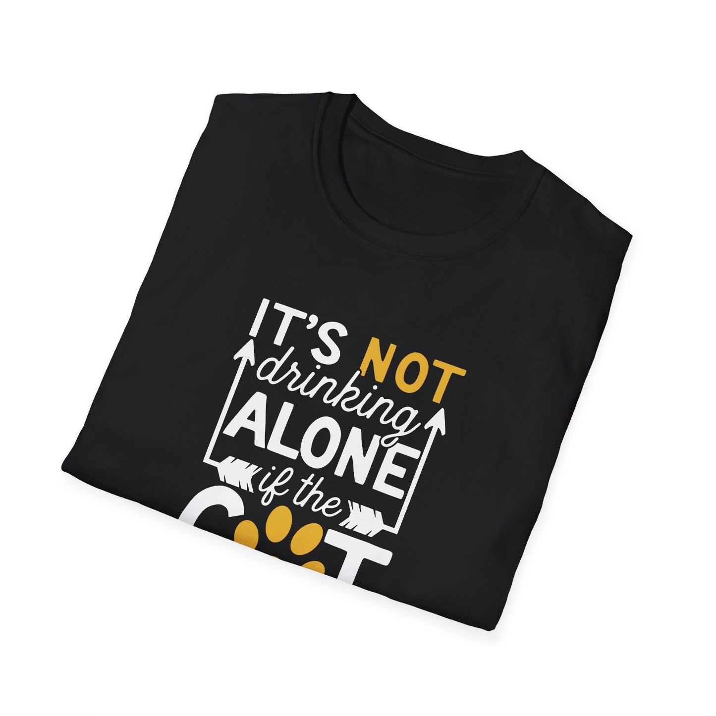 48 - ITS NOT DRINKING ALONE IF THE CAT IS HOME
