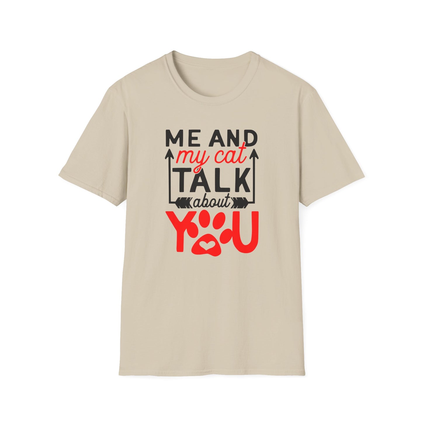 53 - ME AND MY CAT TALK ABOUT YOU