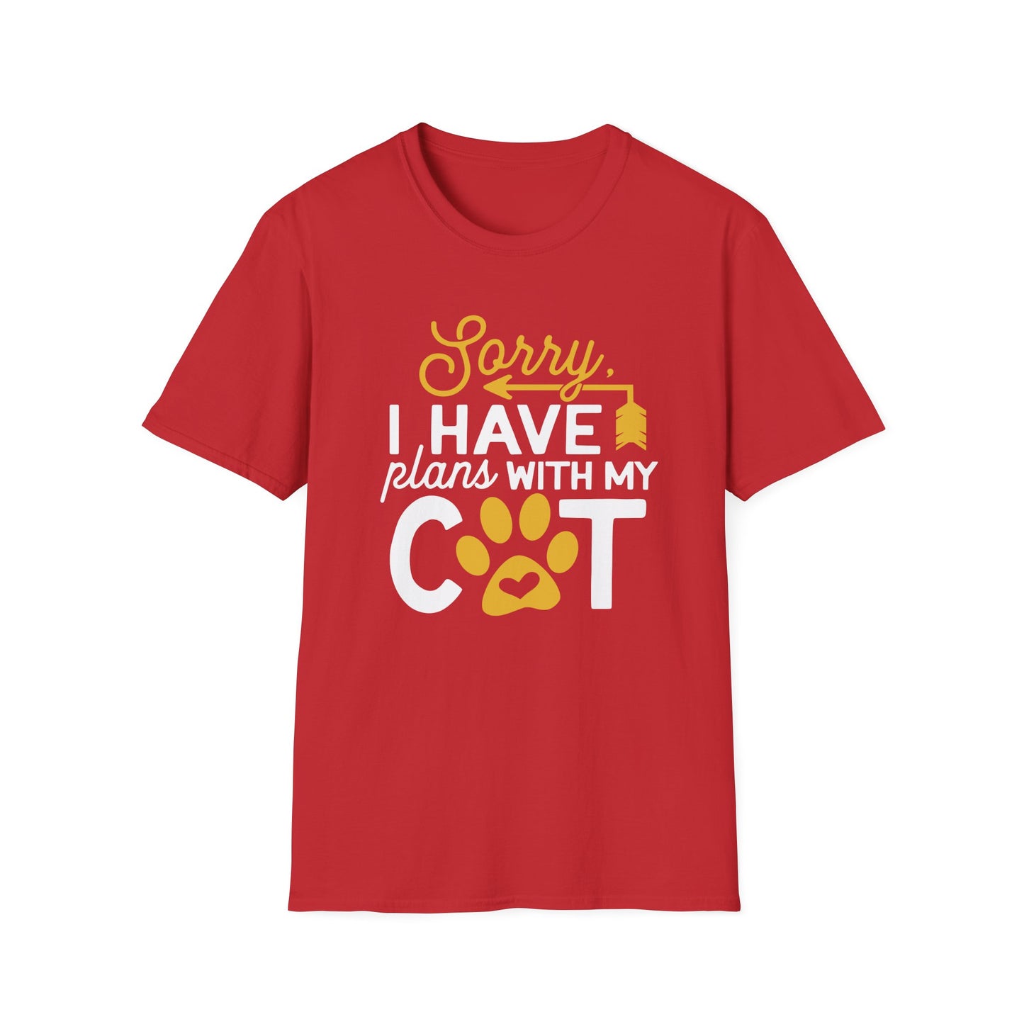 45 - SORRY I HAVE PLANS WITH MY CAT