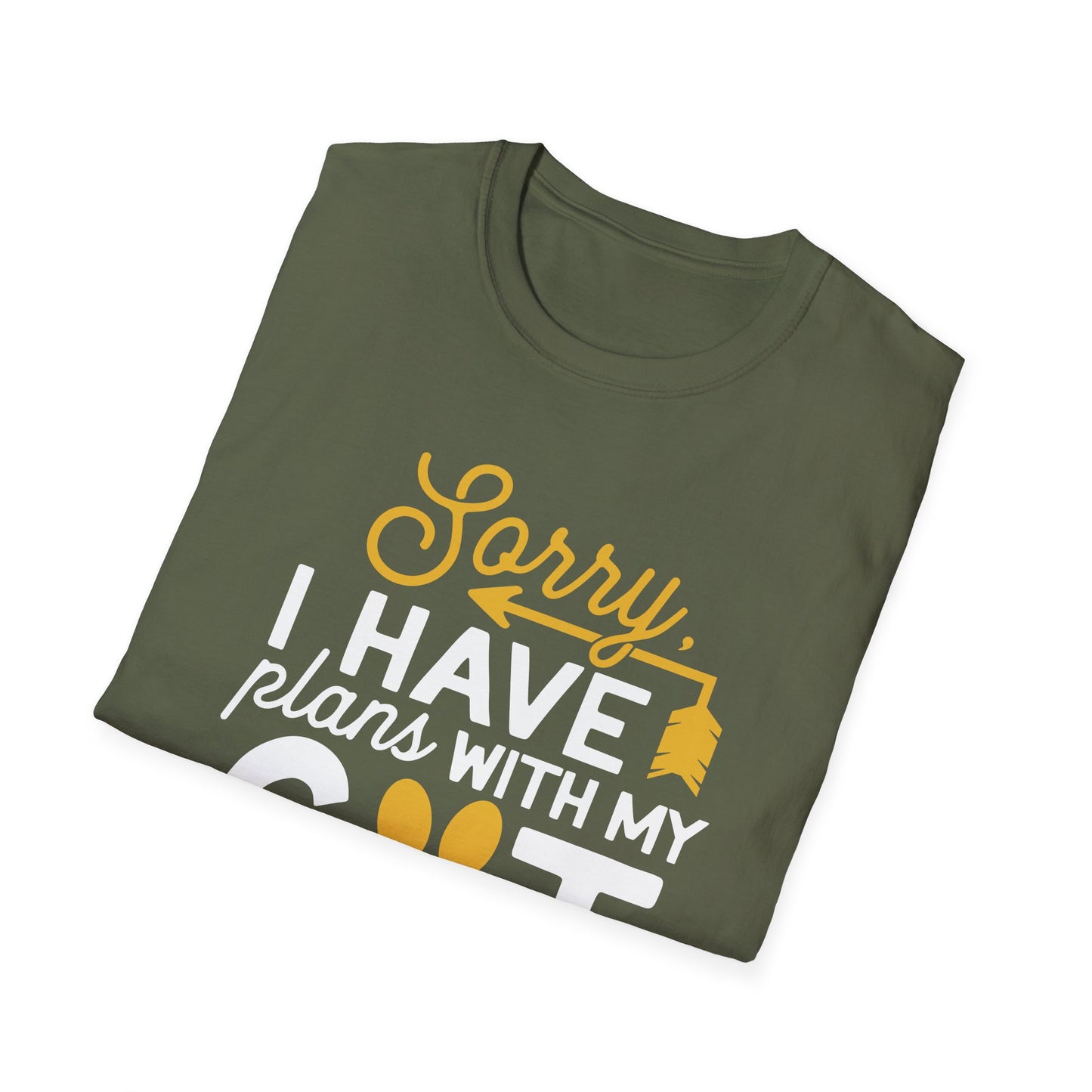 45 - SORRY I HAVE PLANS WITH MY CAT