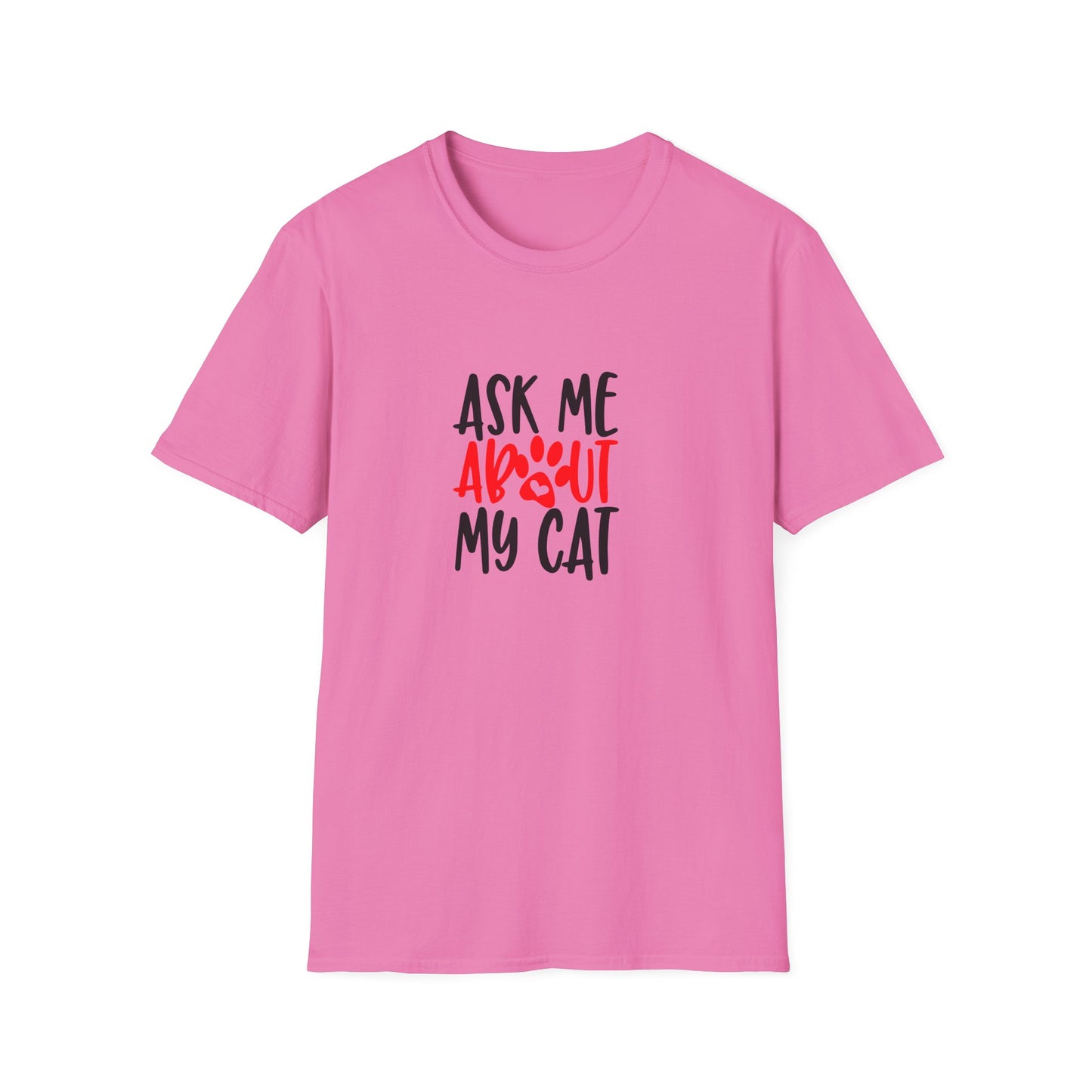 13 - ASK ME ABOUT MY CAT