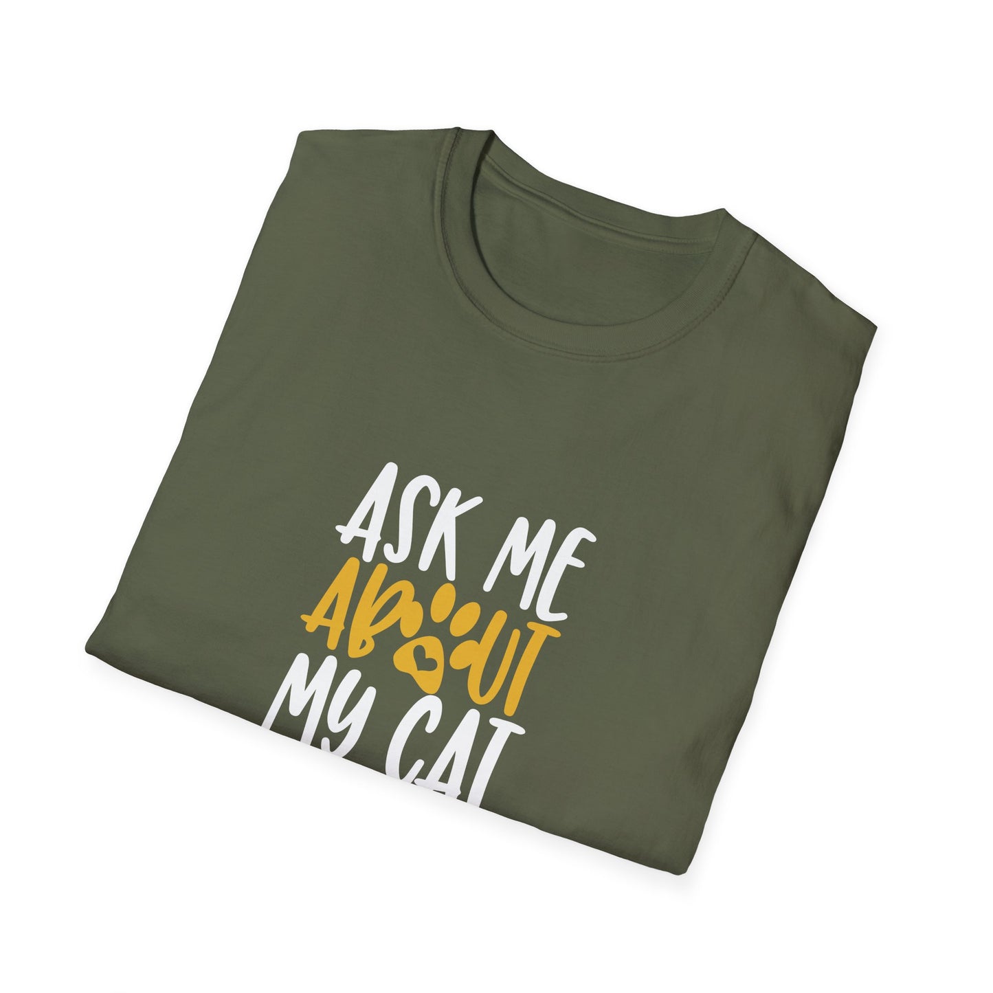 13 - ASK ME ABOUT MY CAT