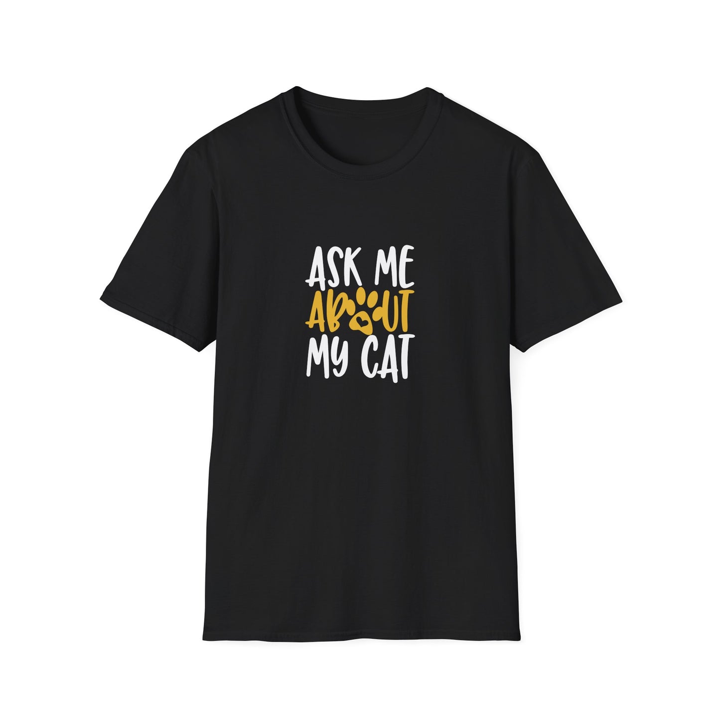 13 - ASK ME ABOUT MY CAT