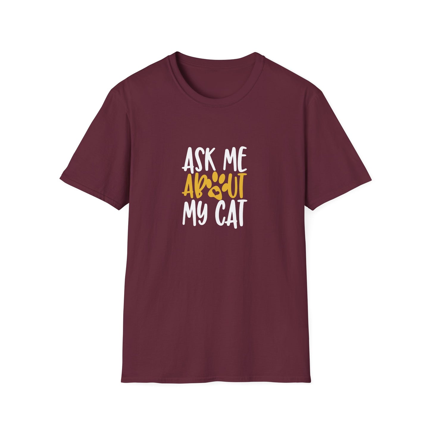13 - ASK ME ABOUT MY CAT