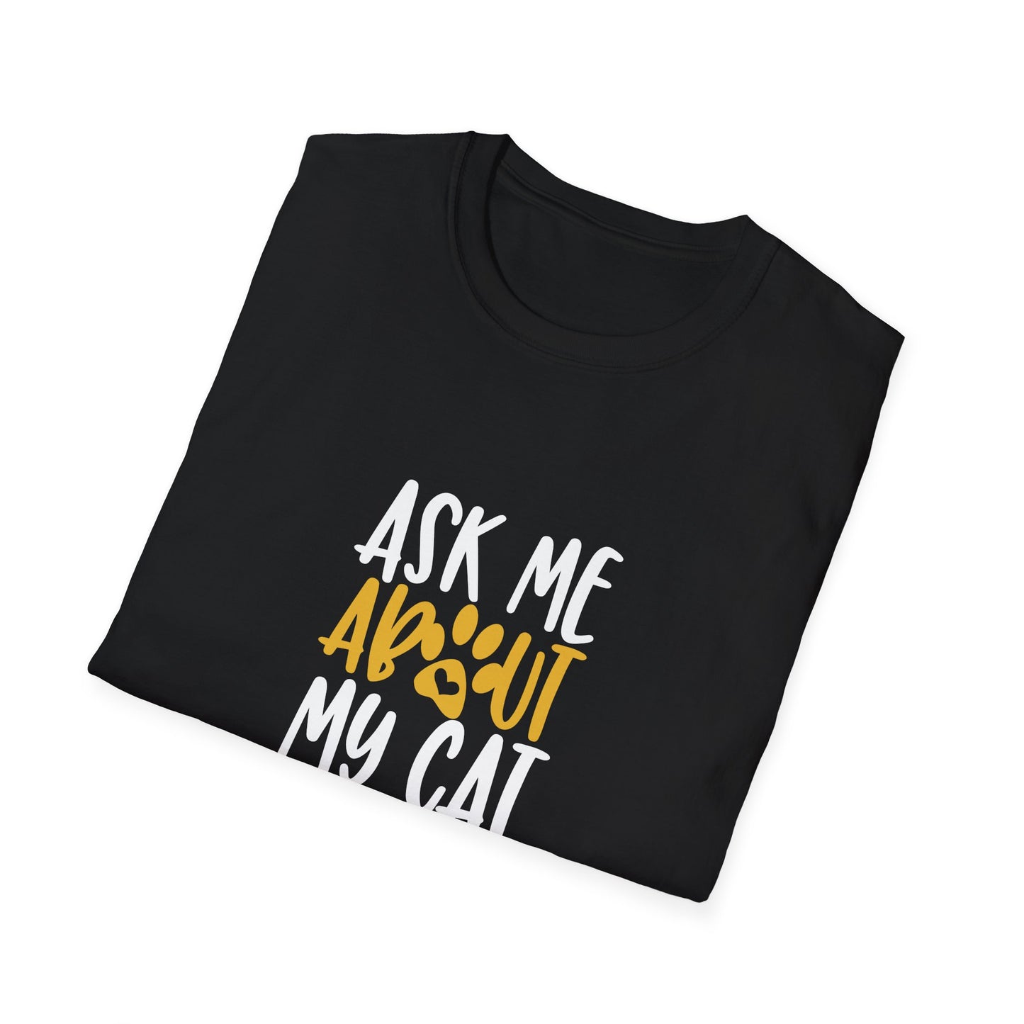 13 - ASK ME ABOUT MY CAT