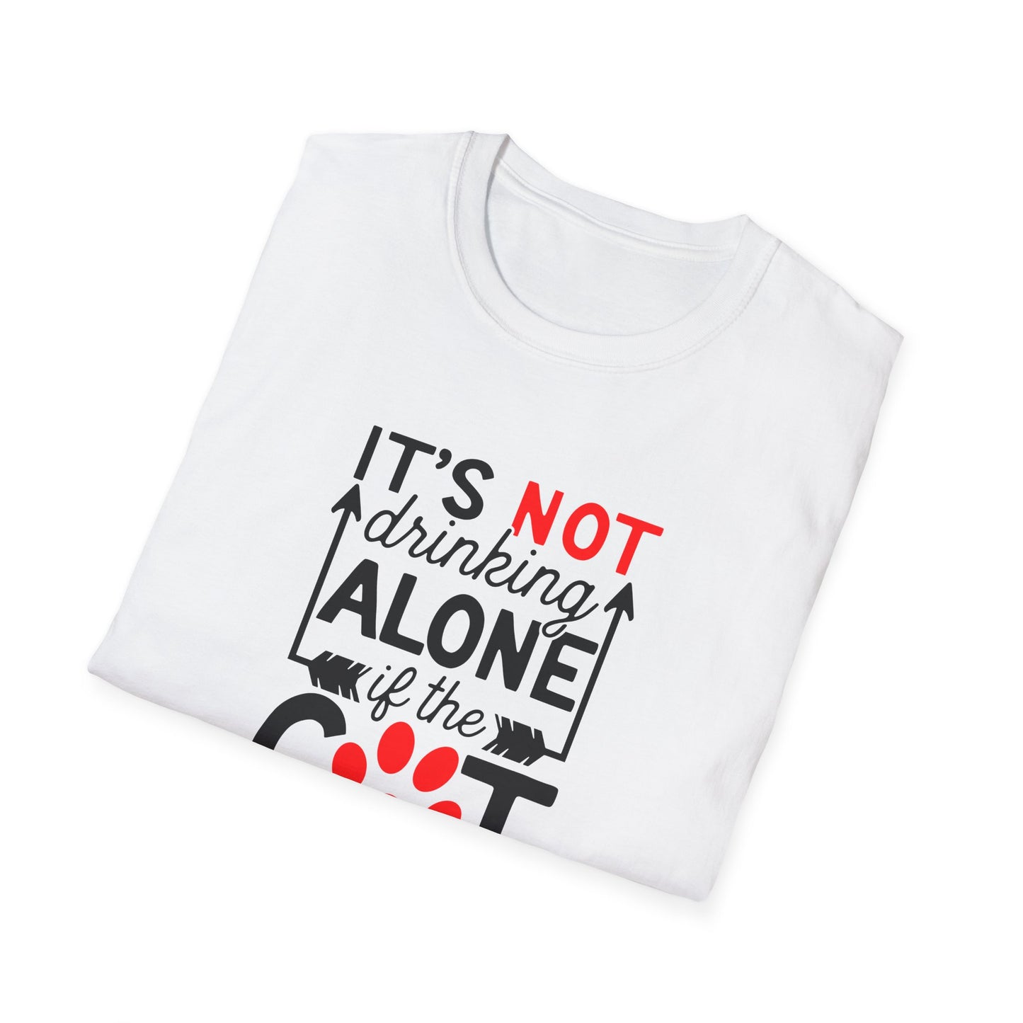 48 - ITS NOT DRINKING ALONE IF THE CAT IS HOME