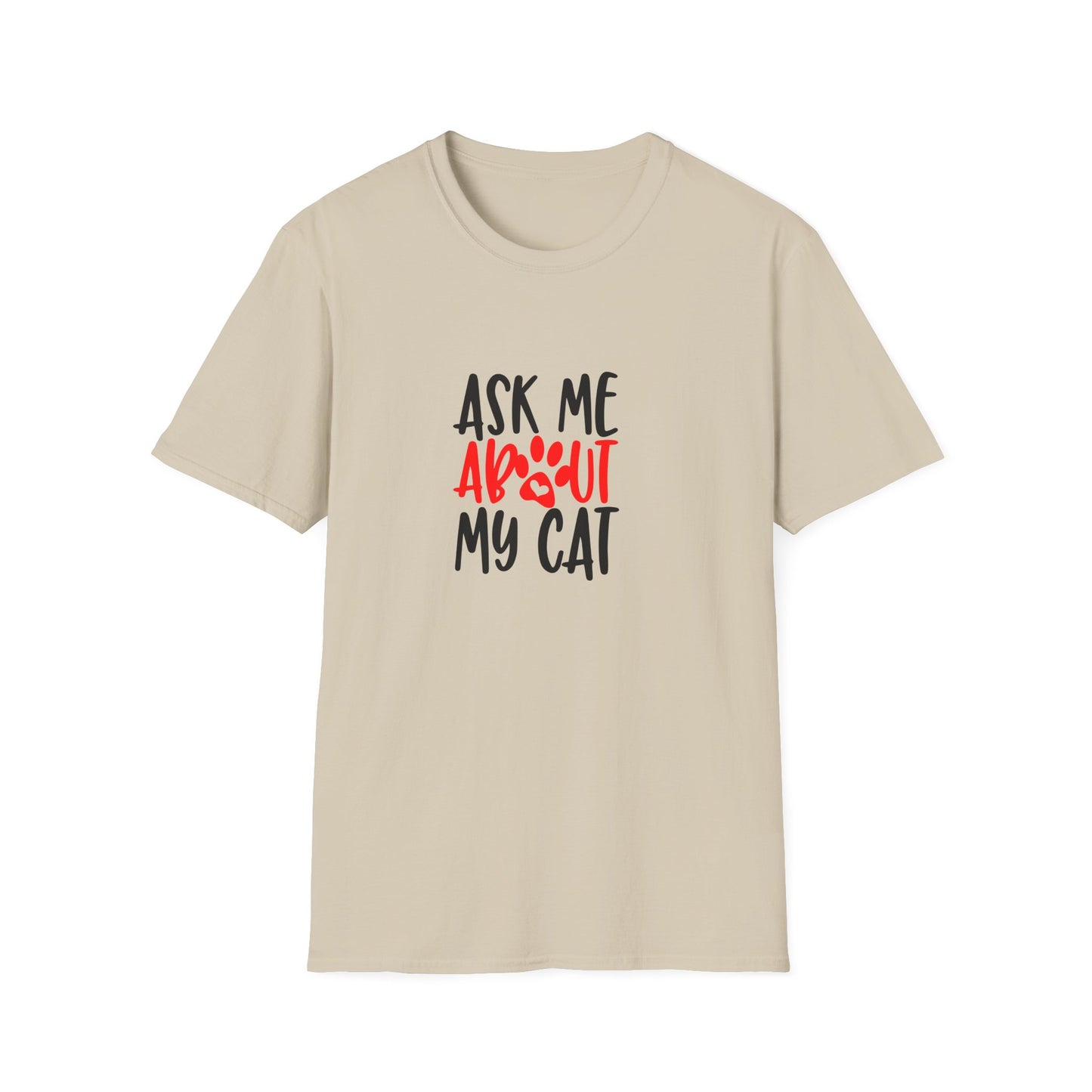 13 - ASK ME ABOUT MY CAT