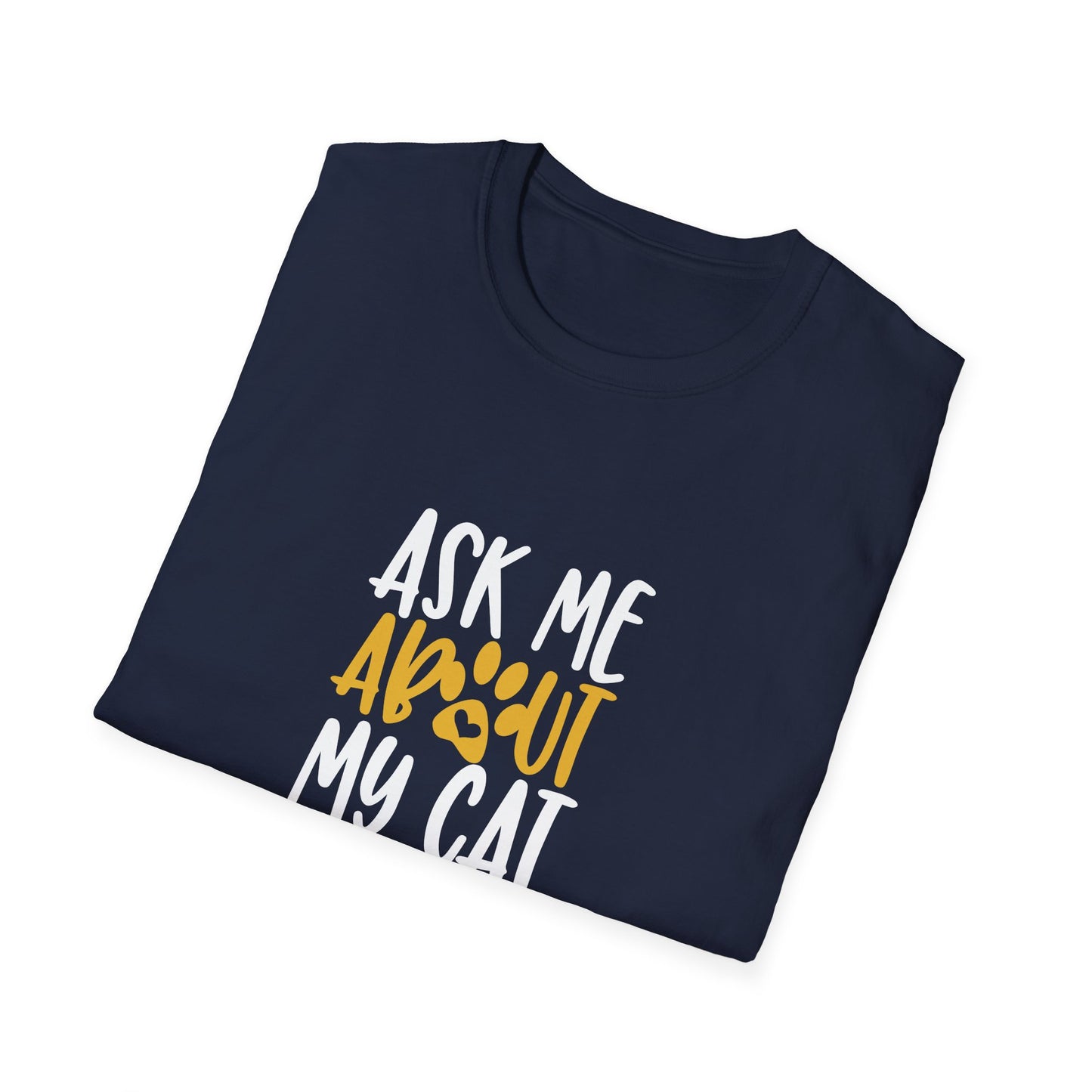 13 - ASK ME ABOUT MY CAT