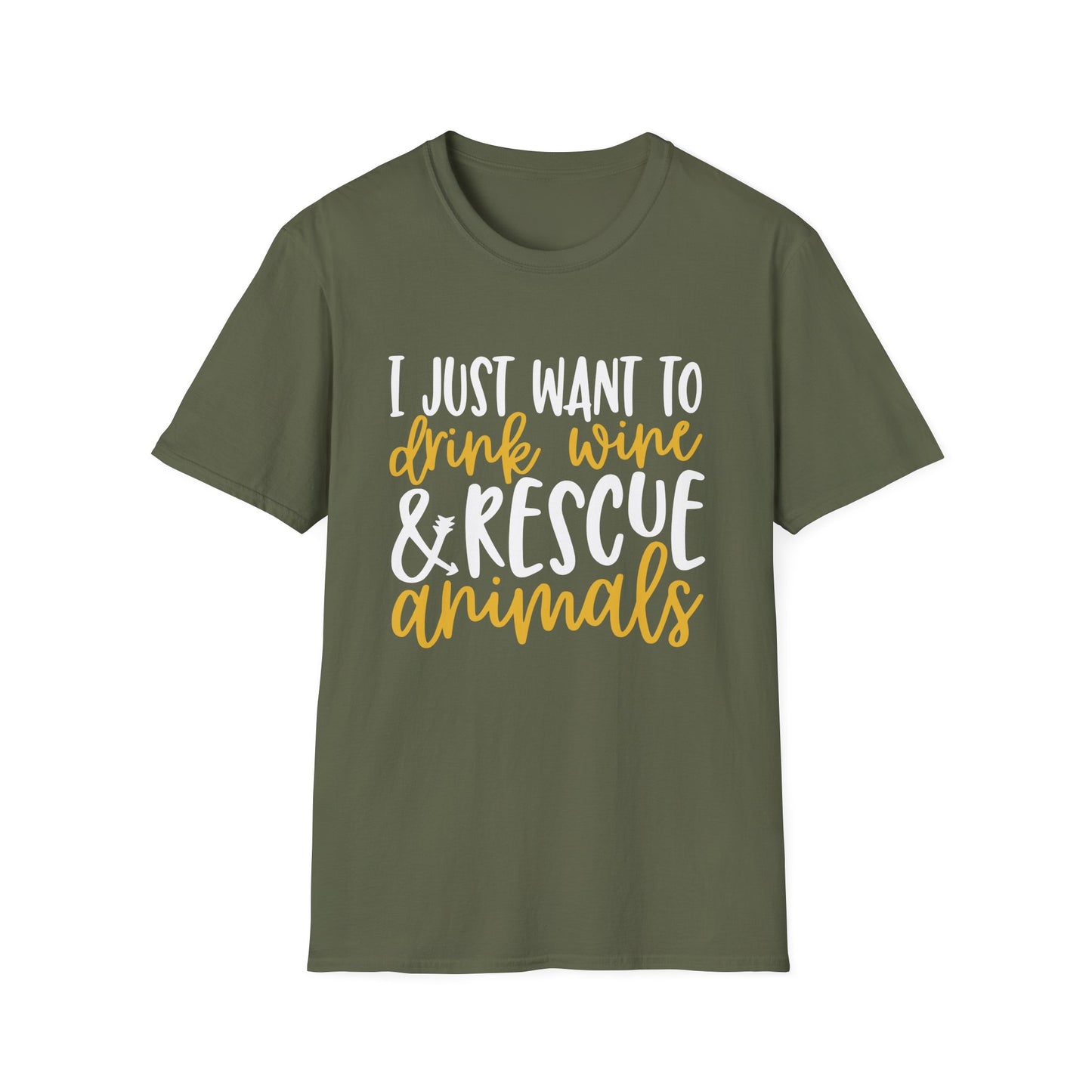 58 - I JUST WANT TO DRINK WINE & RESCUE ANIMALS