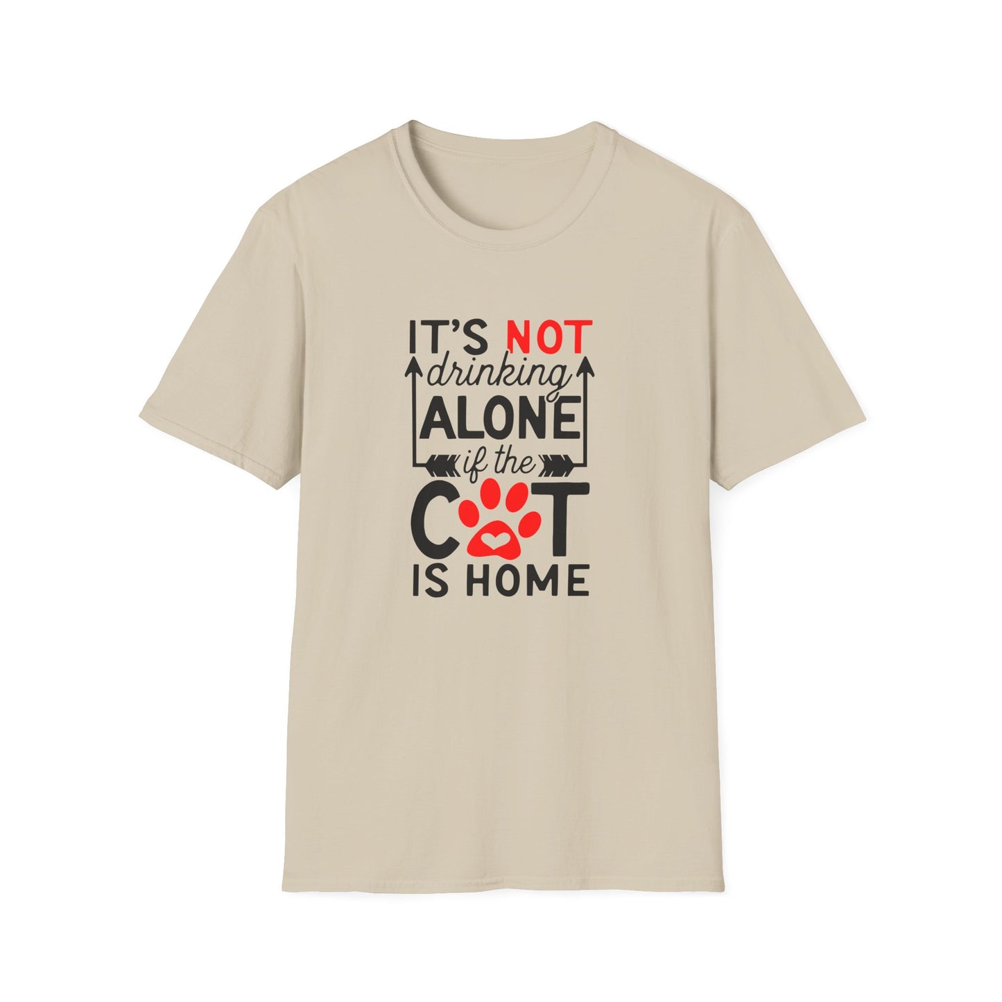 48 - ITS NOT DRINKING ALONE IF THE CAT IS HOME