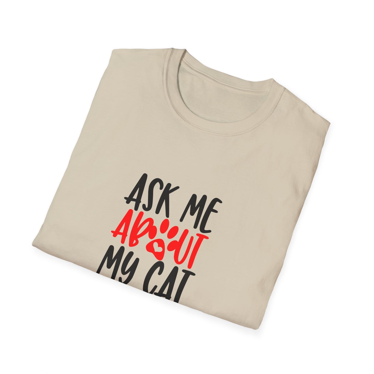 13 - ASK ME ABOUT MY CAT