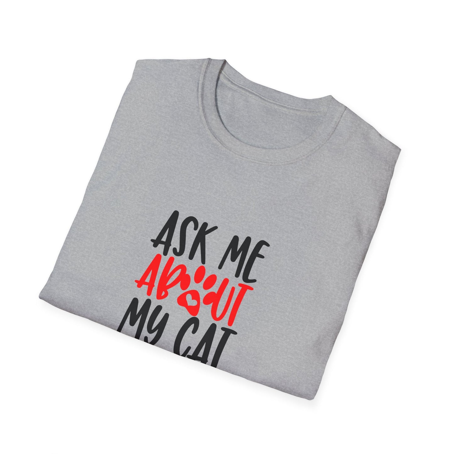 13 - ASK ME ABOUT MY CAT