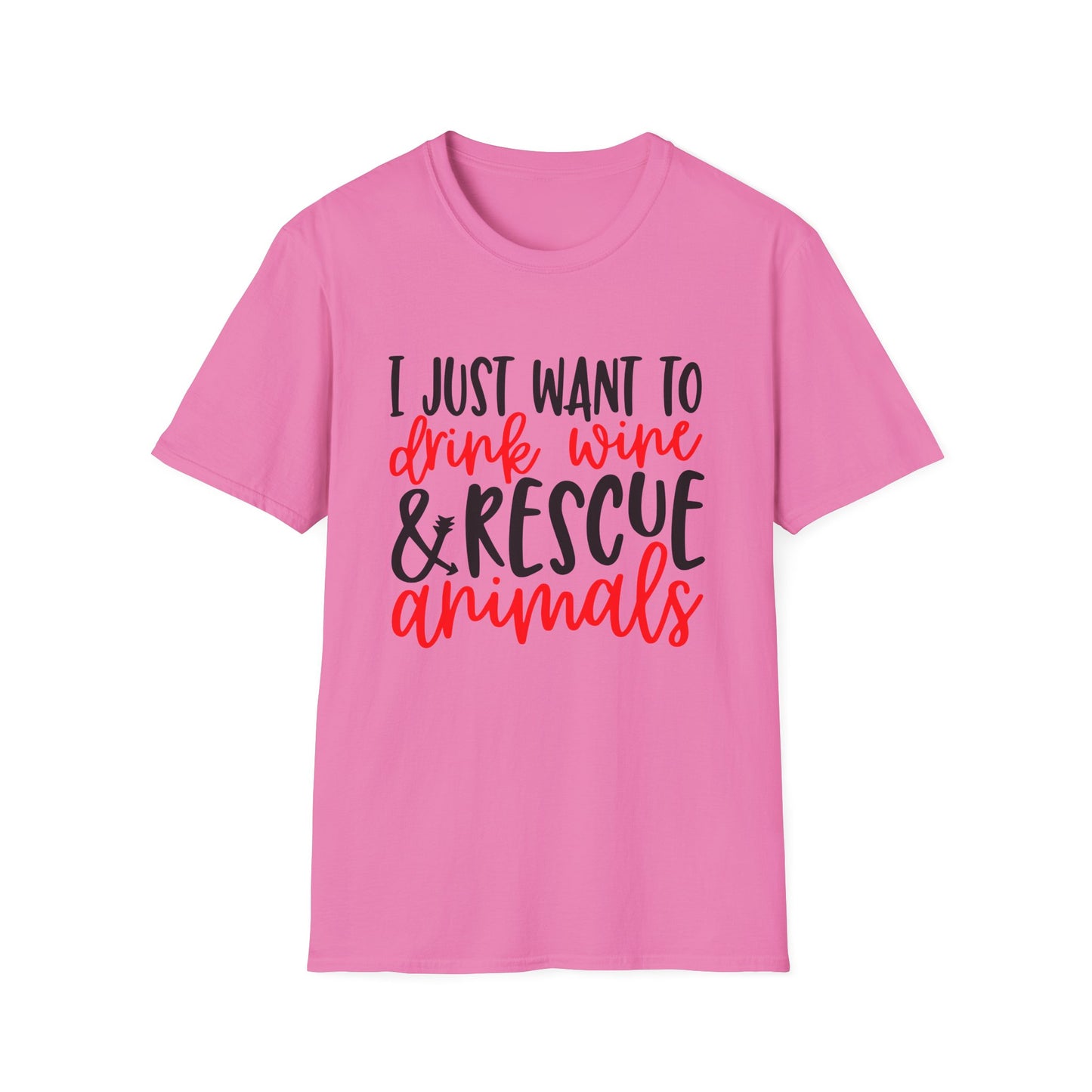 58 - I JUST WANT TO DRINK WINE & RESCUE ANIMALS