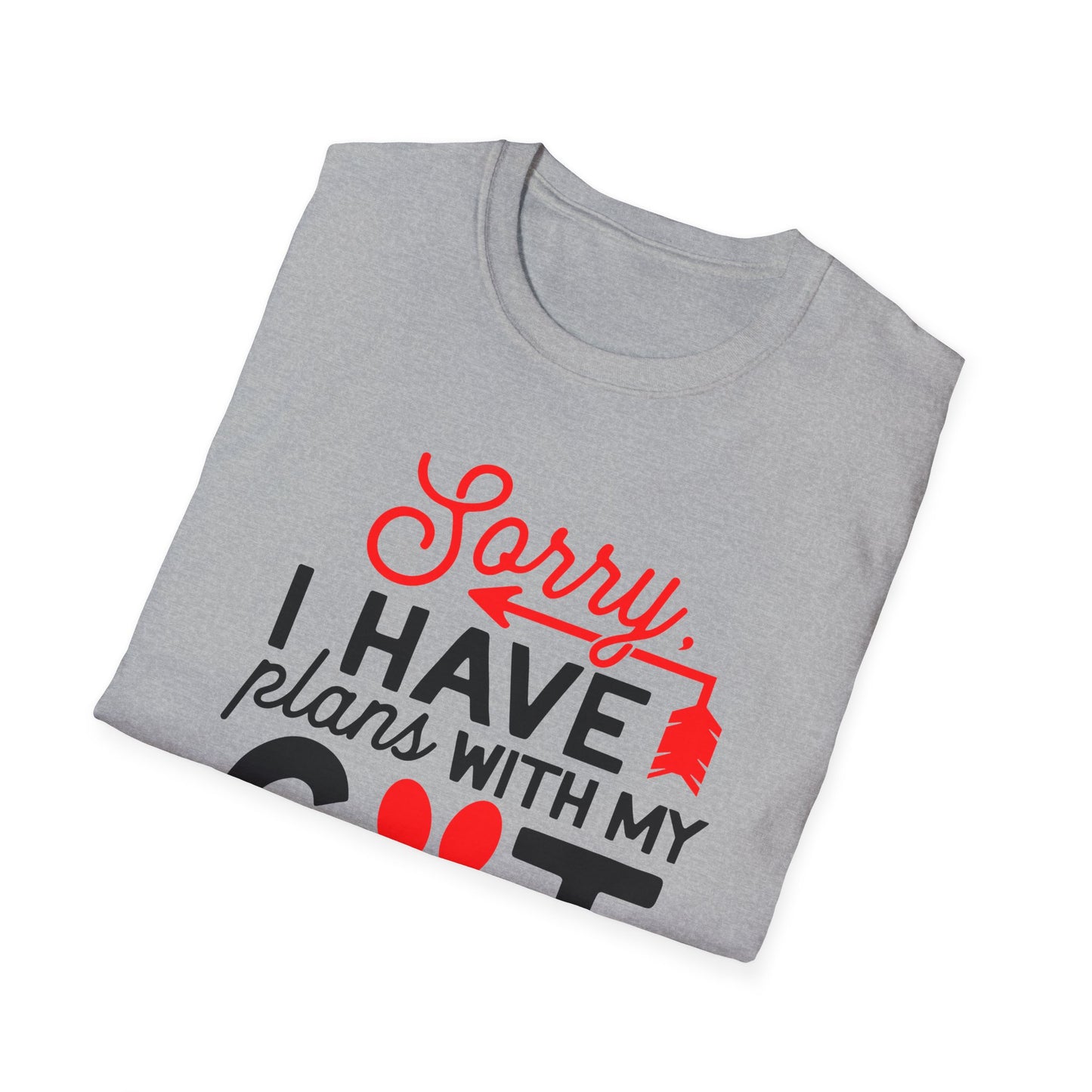 45 - SORRY I HAVE PLANS WITH MY CAT