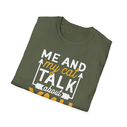 53 - ME AND MY CAT TALK ABOUT YOU
