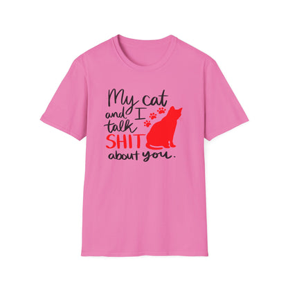 2 - MY CAT AND I TALK SHIT ABOUT YOU