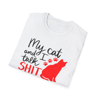 2 - MY CAT AND I TALK SHIT ABOUT YOU