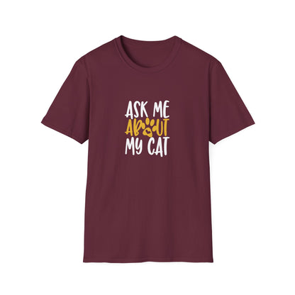 13 - ASK ME ABOUT MY CAT