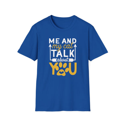 53 - ME AND MY CAT TALK ABOUT YOU
