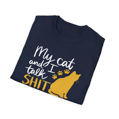 2 - MY CAT AND I TALK SHIT ABOUT YOU