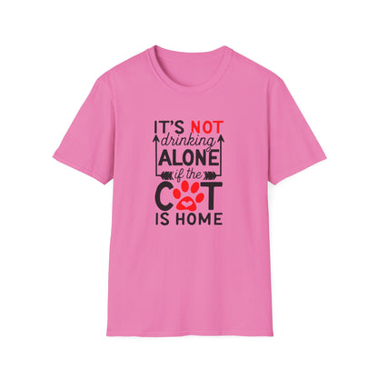 48 - ITS NOT DRINKING ALONE IF THE CAT IS HOME