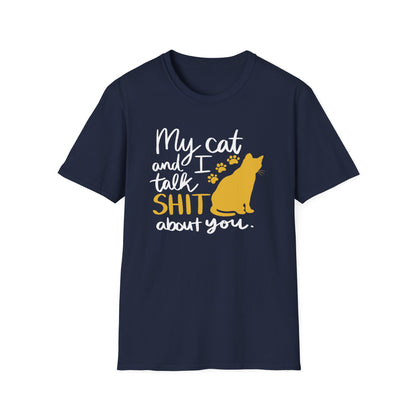 2 - MY CAT AND I TALK SHIT ABOUT YOU